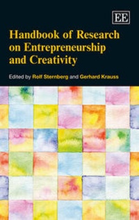 Enlarge image Cover: Handbook of Research on Entrepreneurship and Creativity - Edward Elgar Publishing