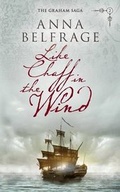 Cover: Like Chaff in the Wind - SilverWood Books Ltd