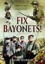 Cover: Fix Bayonets! - Pen & Sword Military