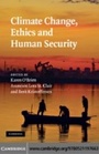 Cover: Climate Change, Ethics and Human Security - Cambridge University Press