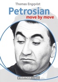 Cover: Petrosian: Move by Move - Everyman Chess