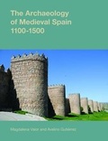 Cover: The Archaeology of Medieval Spain, 1100-1500 - Equinox Publishing Ltd