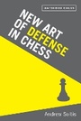 Cover: New Art of Defence in Chess - Batsford