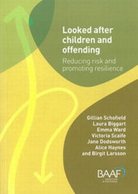 Enlarge image Cover: Looked After Children and Offending - British Association for Adoption and Fostering (BAAF)