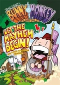 Cover: Bunny vs Monkey 1: Let the Mayhem Begin - David Fickling Books