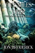 Cover: Five Miles Deep - Mountain Springs House