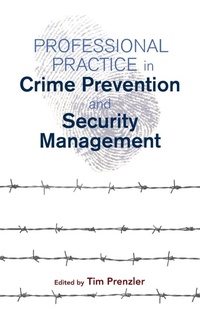Abbildung von: Professional Practice in Crime Prevention and Security Management - Australian Academic Press