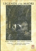 Cover: Legends of the Maori: Volume 2 - Cadsonbury Publications