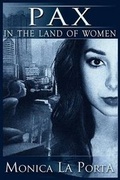 Cover: Pax in the Land of Women - Monica La Porta