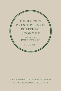 Enlarge image Cover: T. R. Malthus: Principles of Political Economy: Volume 1 - Cambridge University Press