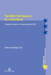 Enlarge image Cover: The OSCE: Soft Security for a Hard World - Peter Lang Verlag