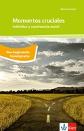 Cover: Momentos cruciales / Individuo y convivencia social - Klett