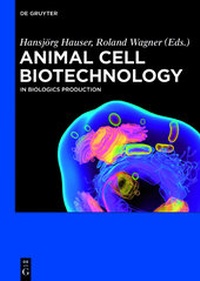 Enlarge image Cover: Animal Cell Biotechnology - De Gruyter
