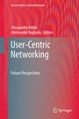 Cover: User-Centric Networking - Springer