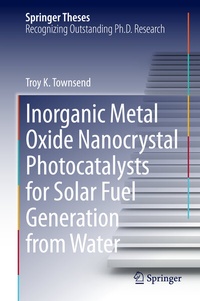 Abbildung von: Inorganic Metal Oxide Nanocrystal Photocatalysts for Solar Fuel Generation from Water - Springer