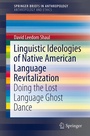 Cover: Linguistic Ideologies of Native American Language Revitalization - Springer