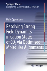 Abbildung von: Resolving Strong Field Dynamics in Cation States of CO_2 via Optimised Molecular Alignment - Springer