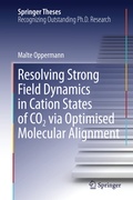 Cover: Resolving Strong Field Dynamics in Cation States of CO_2 via Optimised Molecular Alignment - Springer