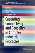 Cover: Capturing Connectivity and Causality in Complex Industrial Processes - Springer