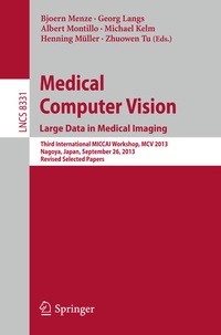 Enlarge image Cover: Medical Computer Vision. Large Data in Medical Imaging - Springer