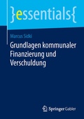 Abbildung von: Grundlagen kommunaler Finanzierung und Verschuldung - Springer Gabler