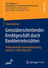 Abbildung von: Grenzüberschreitendes Kreditgeschäft durch Bankbetriebsstätten - Springer Gabler