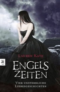 Cover: Engelszeiten - Vier unsterbliche Liebesgeschichten - cbt
