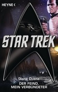 Cover: Star Trek: Der Feind, mein Verb&uuml;ndeter - Heyne