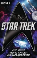 Cover: Star Trek: Mord an der Vulkan-Akademie - Heyne