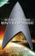 Cover: Star Trek: Zeit zu T&ouml;ten - Heyne