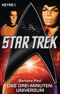 Cover: Star Trek: Das Drei-Minuten-Universum - Heyne