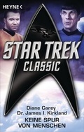 Cover: Star Trek - Classic: Keine Spur von Menschen - Heyne