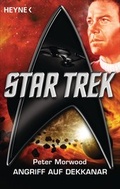 Cover: Star Trek: Angriff auf Dekkanar - Heyne