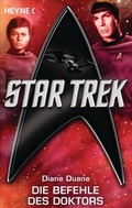 Cover: Star Trek: Die Befehle des Doktors - Heyne