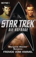 Cover: Star Trek - Die Anf&auml;nge: Der Fremde vom Himmel - Heyne