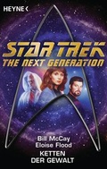 Cover: Star Trek - The Next Generation: Ketten der Gewalt - Heyne