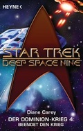 Cover: Star Trek - Deep Space Nine: Beendet den Krieg! - Heyne