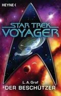 Cover: Star Trek - Voyager: Der Besch&uuml;tzer - Heyne
