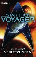 Cover: Star Trek - Voyager: Verletzungen - Heyne