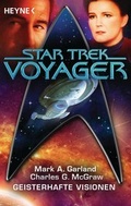 Cover: Star Trek - Voyager: Geisterhafte Visionen - Heyne