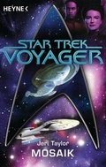 Cover: Star Trek - Voyager: Mosaik - Heyne