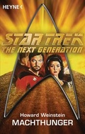 Cover: Star Trek - The Next Generation: Machthunger - Heyne