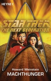 Enlarge image Cover: Star Trek - The Next Generation: Machthunger - Heyne