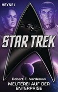 Cover: Star Trek: Meuterei auf der Enterprise - Heyne