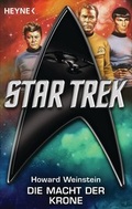Cover: Star Trek: Die Macht der Krone - Heyne