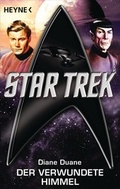 Cover: Star Trek: Der verwundete Himmel - Heyne