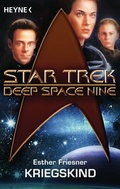 Cover: Star Trek - Deep Space Nine: Kriegskind - Heyne