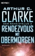 Cover: Rendezvous mit &Uuml;bermorgen - Heyne