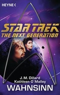 Cover: Star Trek - The Next Generation: Wahnsinn - Heyne