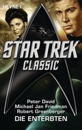 Cover: Star Trek - Classic: Die Enterbten - Heyne